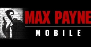 Max Payne Mobile  Android 