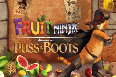 Fruit Ninja: Puss in Boots  